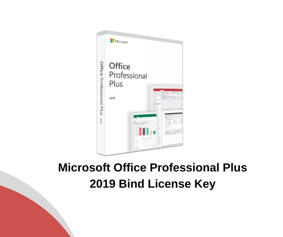 Microsoft Office Professional Plus 2019 Bind License Key