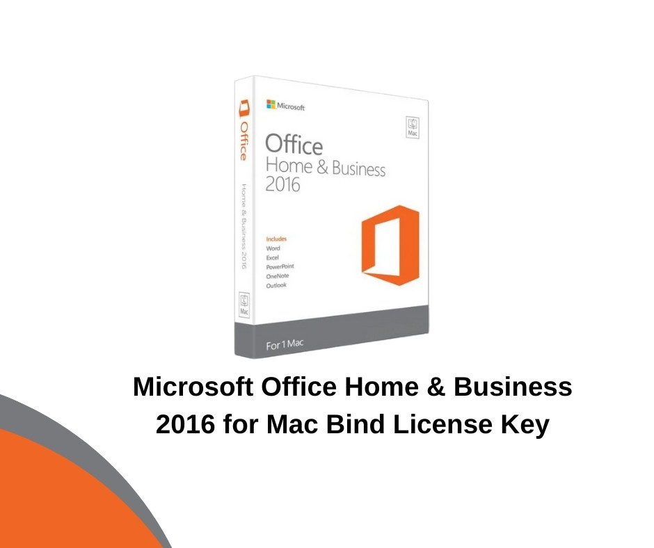 Microsoft Office Home & Business 2016 for Mac Bind License Key