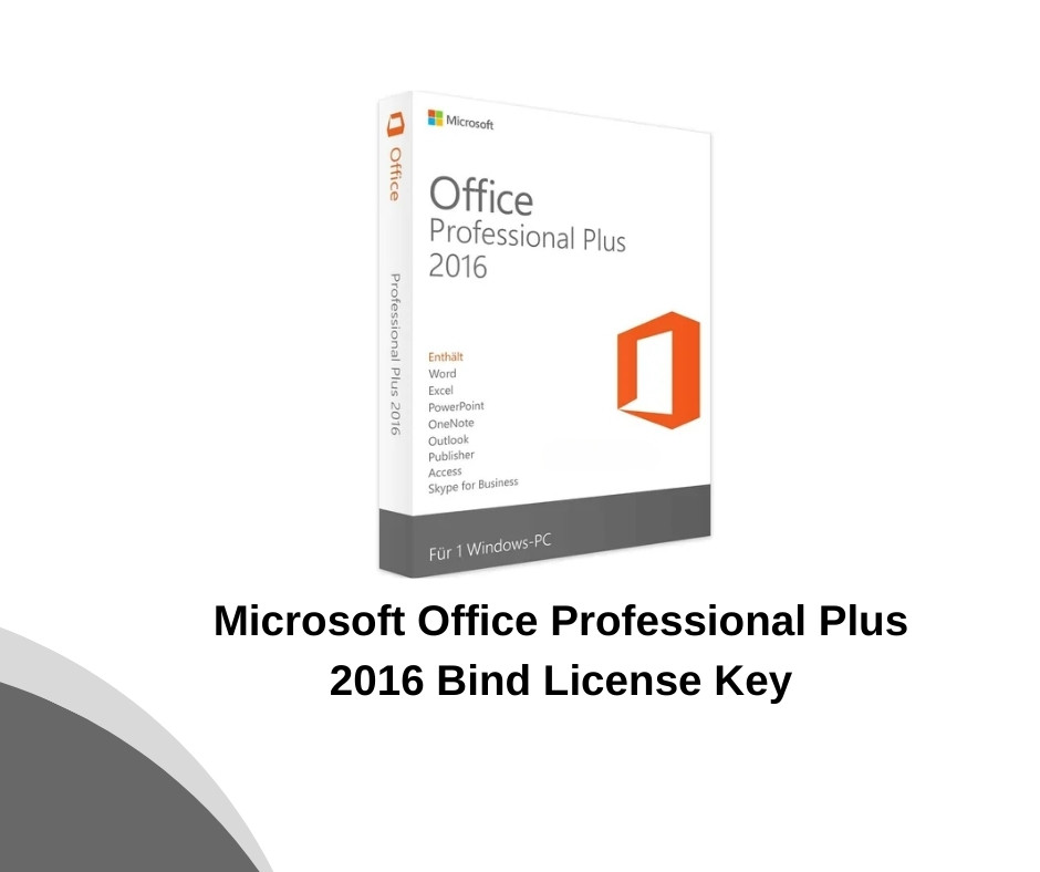 Microsoft Office Professional Plus 2016 Bind License Key
