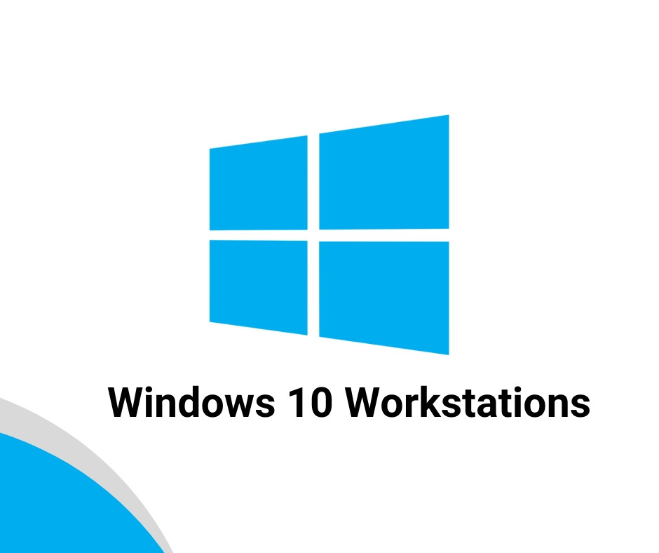 Windows 10 Workstations